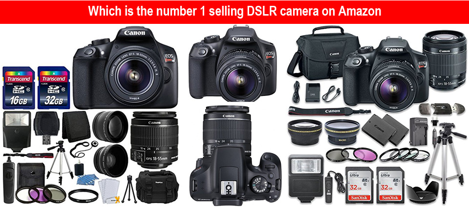 Which is the number 1 selling DSLR camera on Amazon